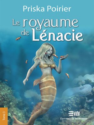 cover image of Le royaume de Lénacie--Tome 3